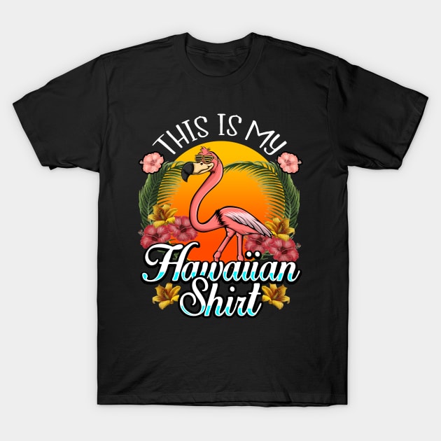 This Is My Hawaiian Shirt T-Shirt by BDAZ